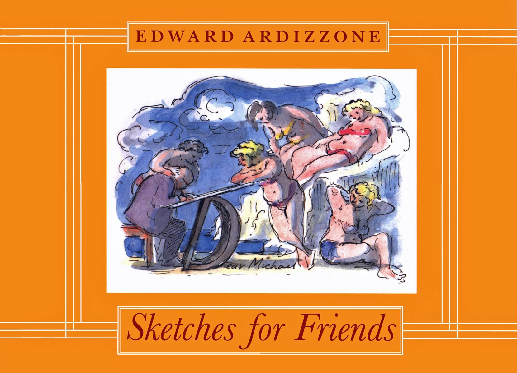 Sketches for Friends: Ardizzone, Edward, Taylor, Judy